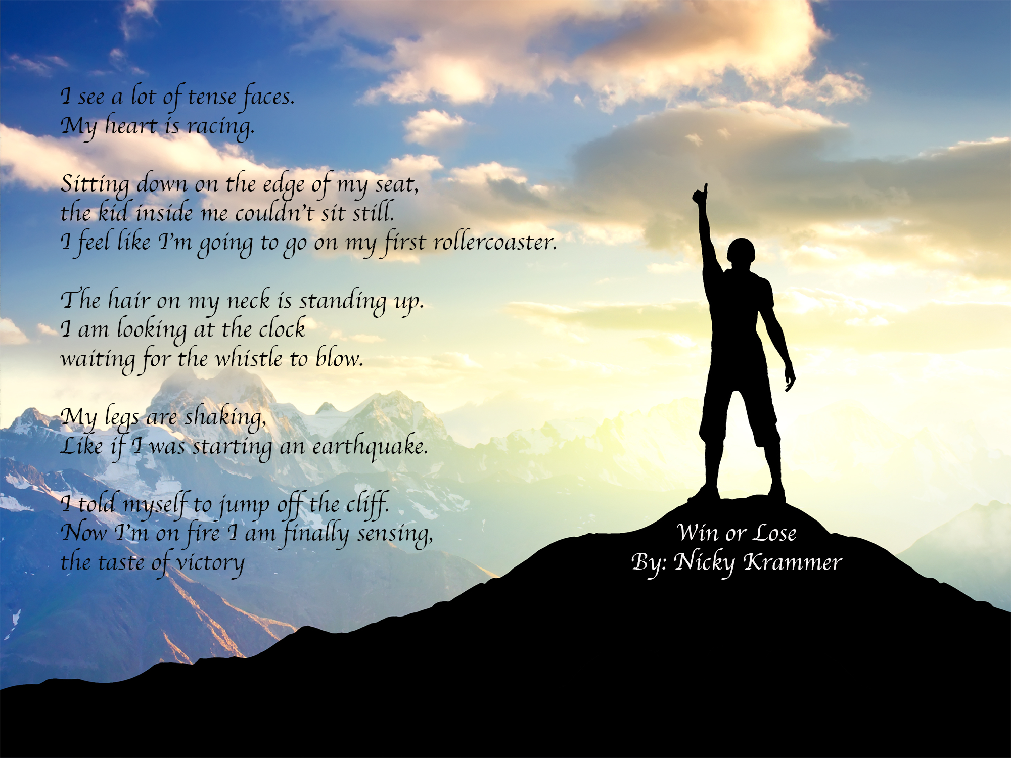 Poem by Nicky Krammer Win or Lose!!!