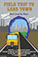 Field Trip to Lead Town: Movie Poster by Paige Kasso