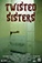 Twisted Sisters: Movie Poster by Charlotte Van Kerschaver