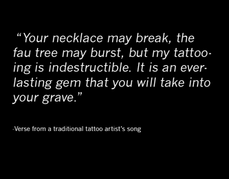 Verse from a traditional tattoo artist's song
